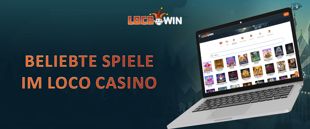 Die beliebtesten Spiele auf der Locowin Online-Casino-Website